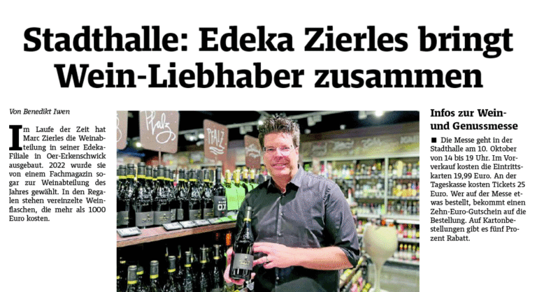 Zeitungsartikel über die Wein- und Genussmesse von EDEKA Zierles in Oer-Erkenschwick mit einem Foto von Marktinhaber Marc Zierles in der Weinabteilung.
